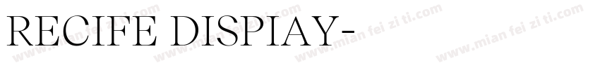 RECIFE DISPIAY字体转换